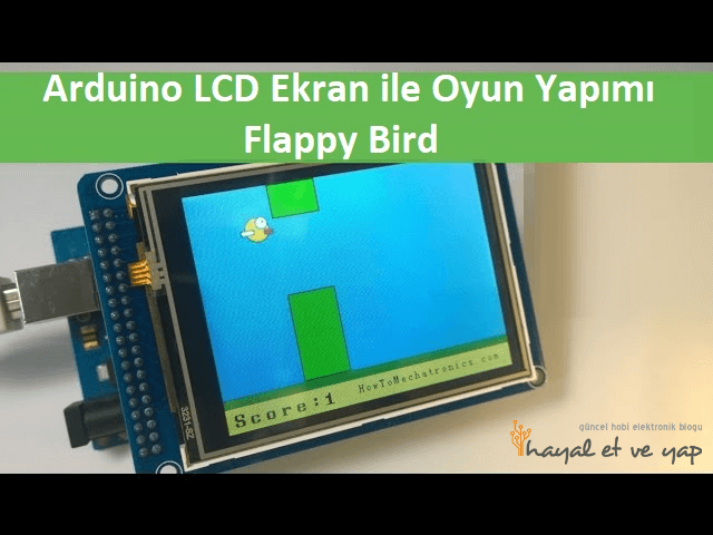 Arduino LCD Ekran ile Oyun Yapımı Projeleri - Flappy Bird | Robocombo