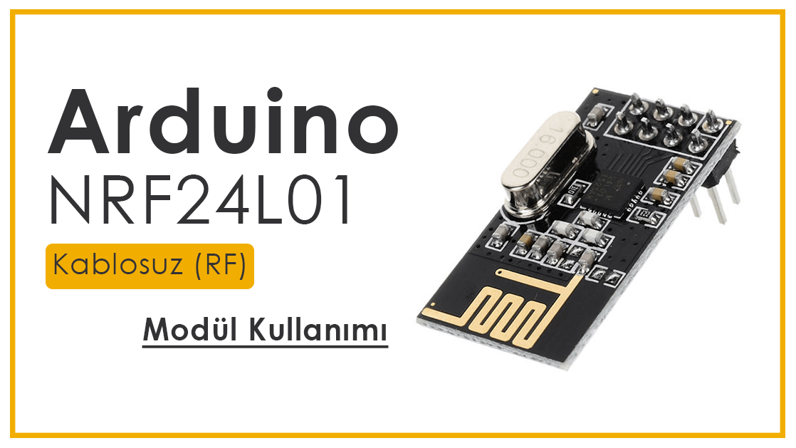 Arduino ile NRF24L01